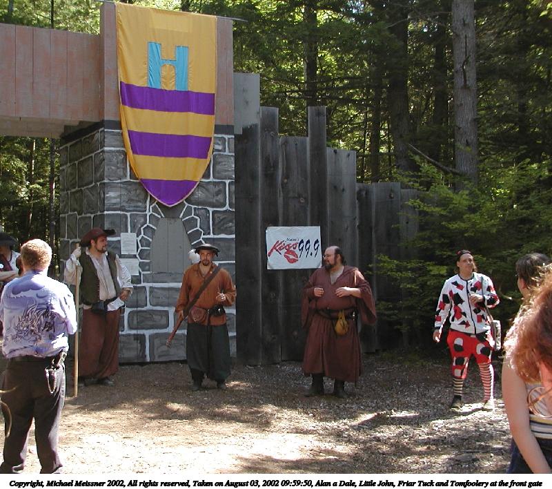 Alan a Dale, Little John, Friar Tuck and Tomfoolery at the front gate