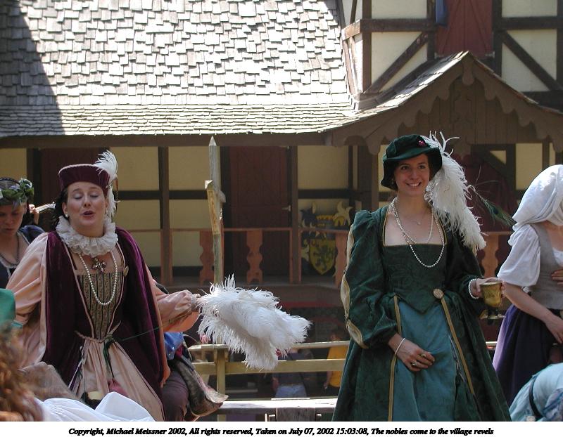 The nobles come to the village revels