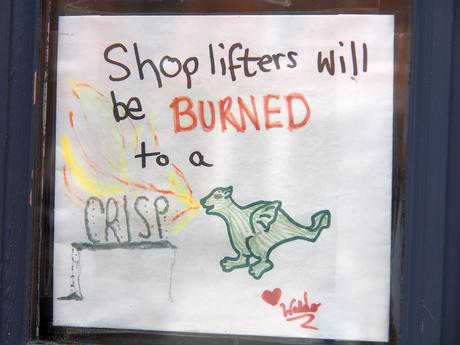 Shoplifters will be burned